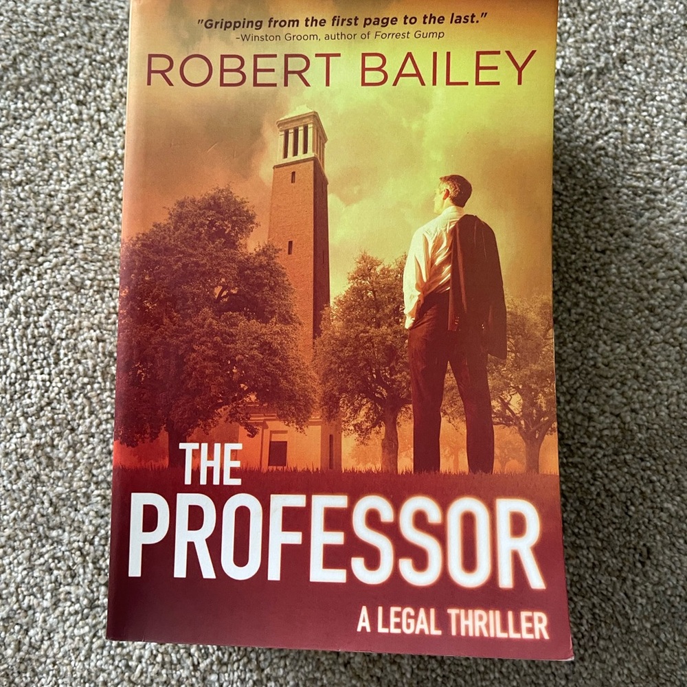 The Professor: A Legal Thriller by Robert Bailey